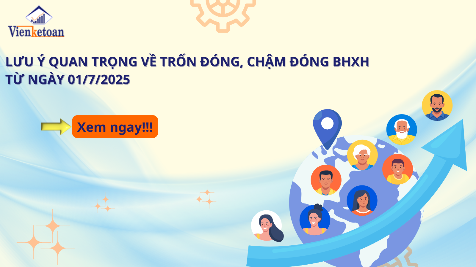 Lưu Ý Quan Trọng Về Trốn Đóng, Chậm Đóng BHXH Từ Ngày 01/7/2025
